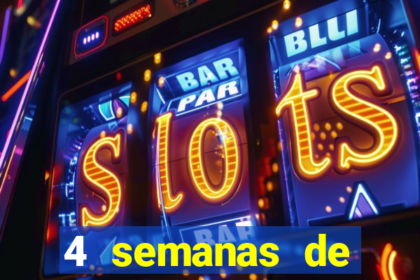 4 semanas de gravidez, muita fome